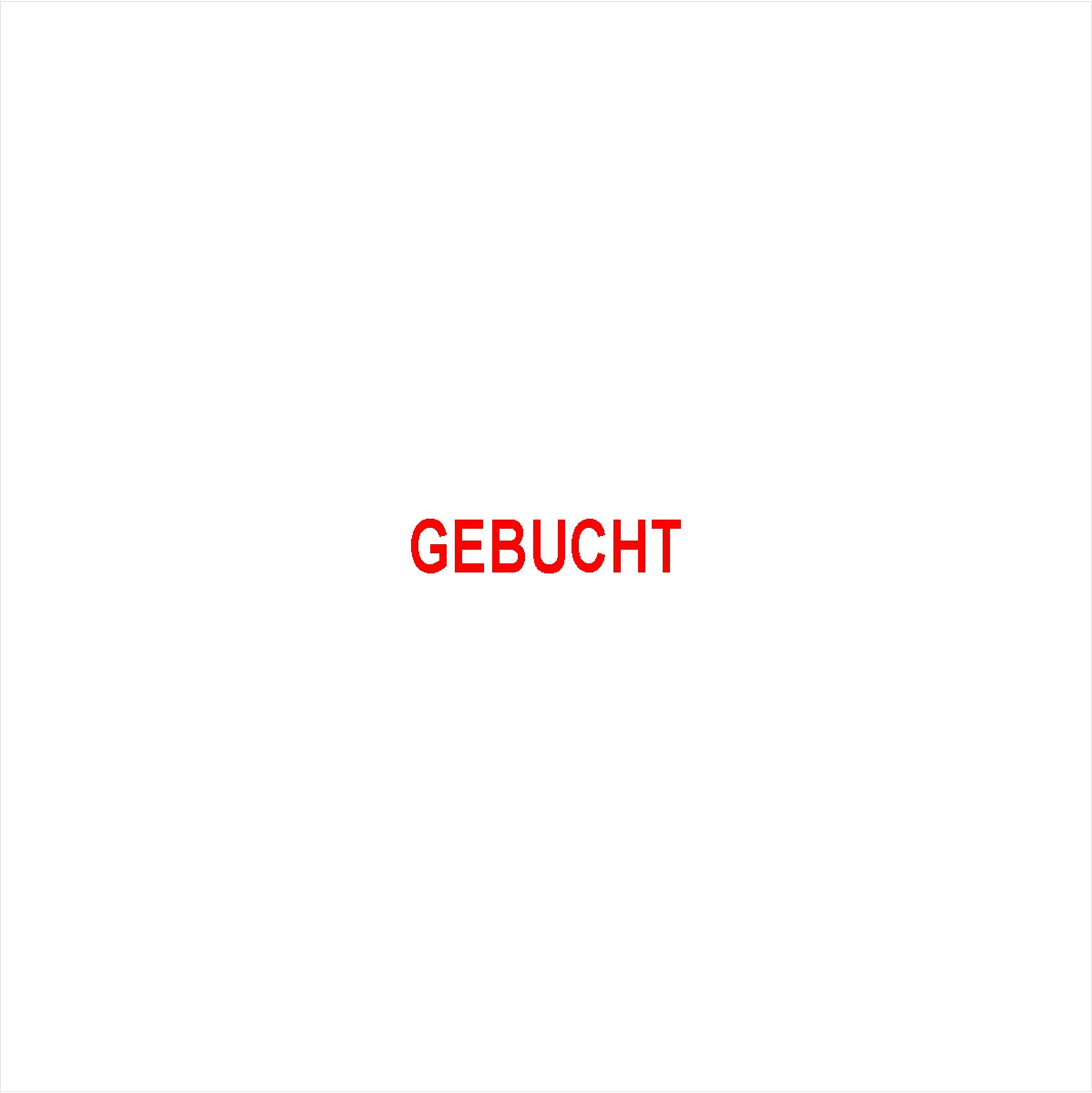 Printy 4910 Text: GEBUCHT